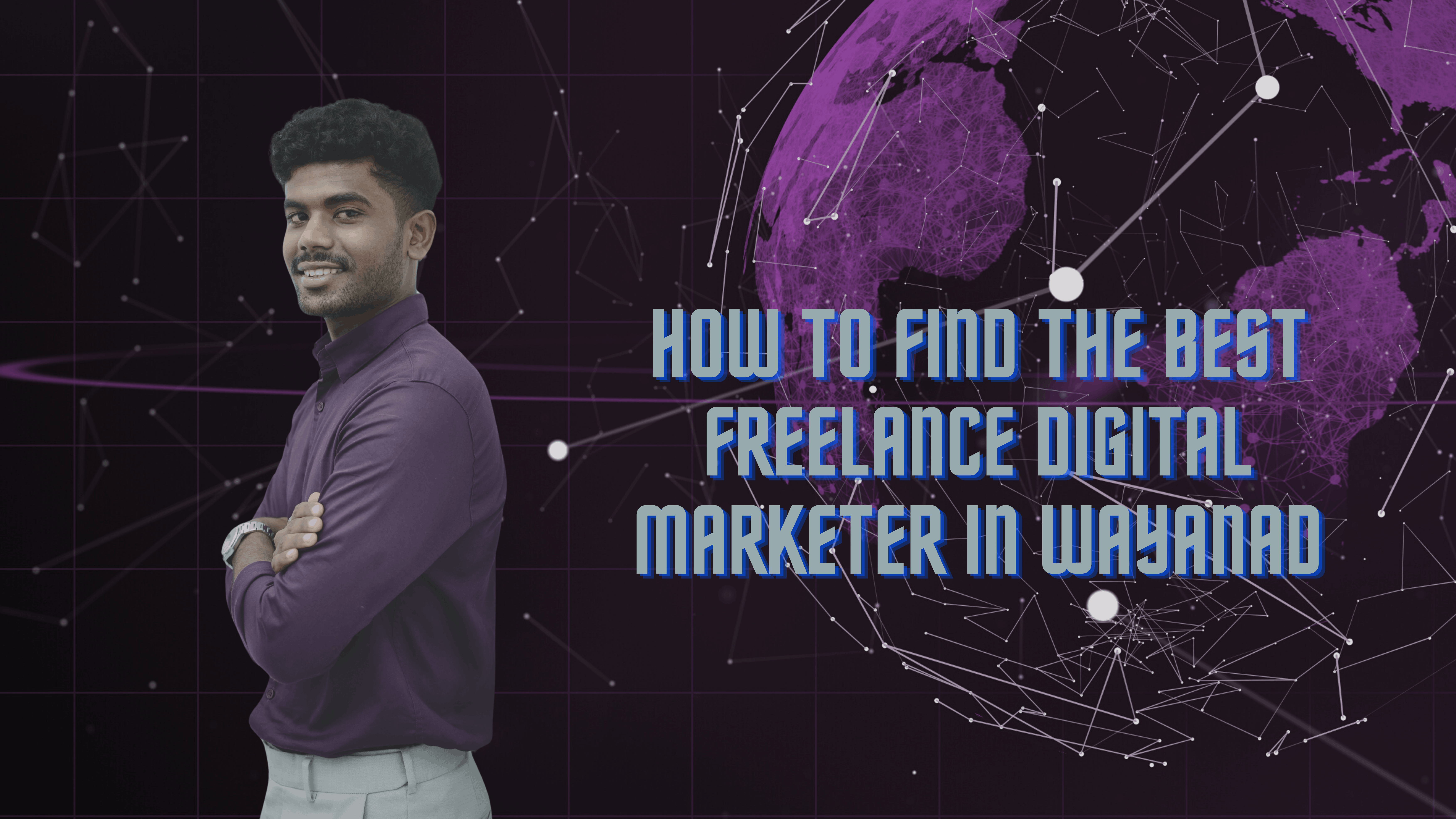 Best Freelance Digital Marketer in Wayanad (1)